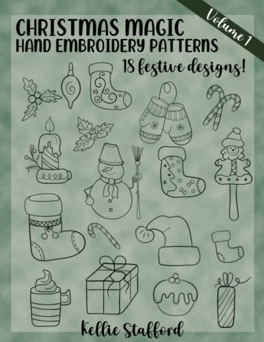 Christmas Magic Hand Embroidery Patterns: Volume 1
