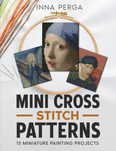 Mini Cross Stitch Patterns: 15 Miniature Painting Projects (Miniature Painting Cross Stitch Patterns)