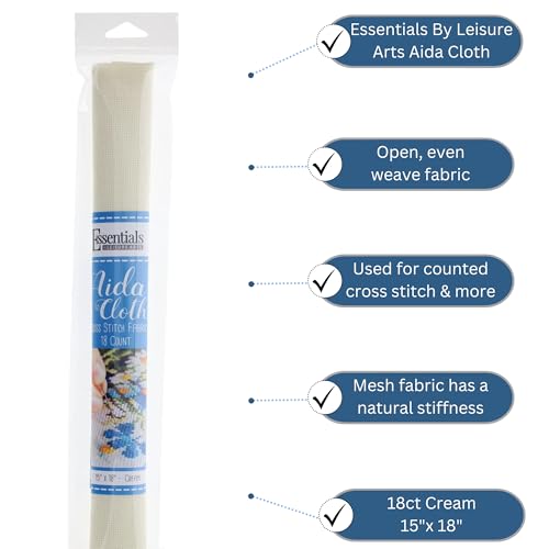 Essentials By Leisure Arts Aida Cloth, 18 Count, Cream, Cross Stitch Fabric, Embroidery Fabric, Cross Stitch Supplies for Crafting, Stitching, and Sewing Projects 15X18 - color: 18ct Cream