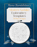 Modern Sashiko Embroidery Templates 50 Plus Designs (Nana Bumblebee's Embroidery Books)