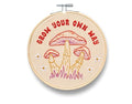 FUNATIC Grow Your Own Way Funny Mushroom Themed Embroidery Kit for Adults - color: Grow Your Own Way