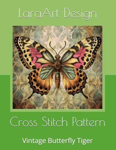 Cross Stitch Pattern: Vintage Butterfly Tiger (Animals and floral cross-stitches pattern)
