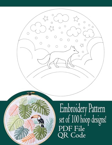 Embroidery Pattern Templates: A 100 Collection of Nature & Animal Embroidery Patterns, Designs for Beginners