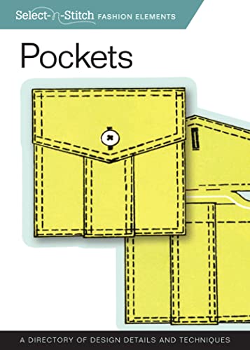 Pockets: A Directory of Design Details and Techniques (Design Originals) (Select-N-Stitch Fashion Elements)