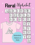 Floral Alphabet Embroidery Pattern or Paint: Pattern Letter with flowers- Botanical Initial Monogram for Personalized Name- Size 8,5 x 11 in - 56 Pages