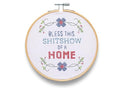 FUNATIC Bless This Sh-tshow of a Home Funny Embroidery Kit for Adults - color: Bless This Sh-tshow of a Home