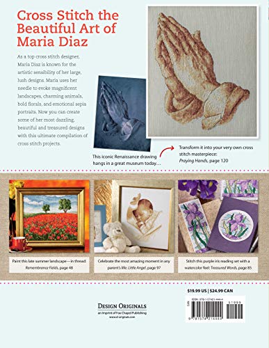 Ultimate Cross Stitch Projects: Colorful and Inspiring Designs from Maria Diaz (Design Originals) Sourcebook of Patterns with Detailed Step-by-Step Instructions and Clear, Easy-to-Follow Color Charts