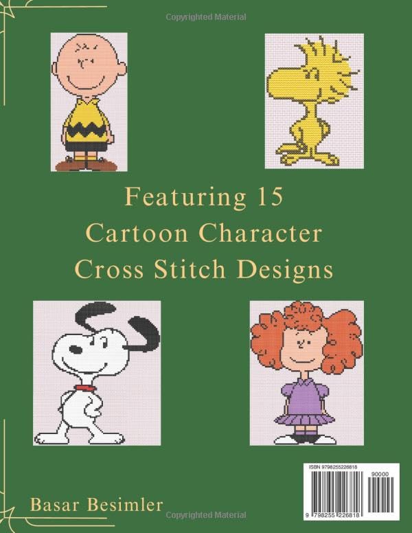 BEST FRIENDS CROSS STITCH PATTERNS: Featuring 15 Cartoon Character Cross Stitch Designs