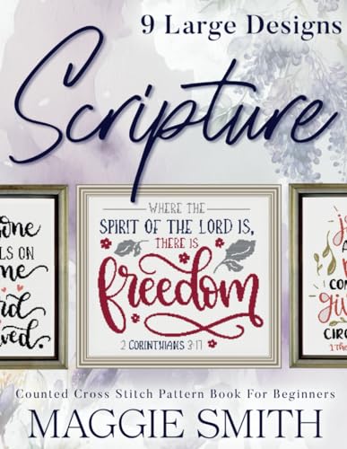 Counted Cross Stitch Pattern Book for Beginners | Scripture: Religious Easy Needlepoint Designs for Christian Adults and Kids