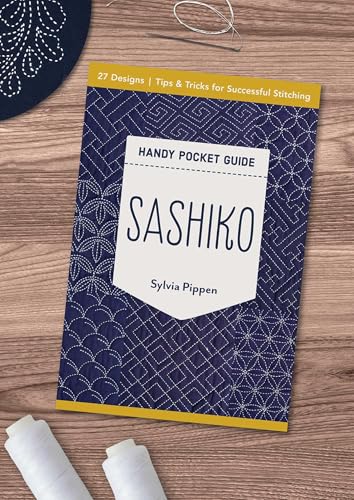 Sashiko Handy Pocket Guide: 27 Designs, Tips & Tricks for Successful Stitching