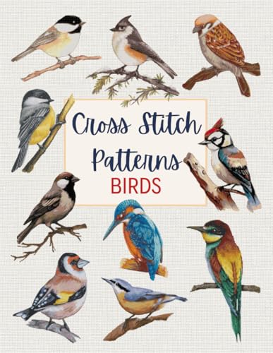 Cross Stitch Patterns: Birds (Cross Stitch Patterns - English Edition)