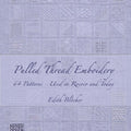 Pulled Thread Embroidery, 64 Patterns - Used in Rococo and Today