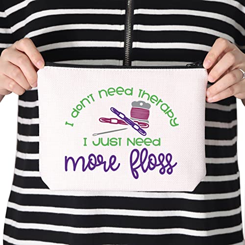 Cross Stitch Lover Gift I Don’t Need Therapy I Just Need More Floss Zipper Pouch Makeup Bag (more floss)