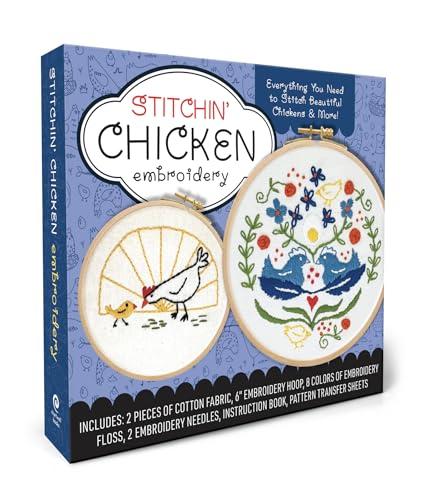 Stitchin' Chicken Embroidery Kit: Includes Cotton Fabric, 6” Embroidery Hoop, Embroidery Floss, 2 Embroidery Needles, Instruction Book, Pattern Transfer Sheets