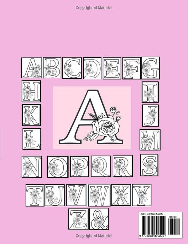 Floral Alphabet Embroidery Pattern or Paint: Pattern Letter with flowers- Botanical Initial Monogram for Personalized Name- Size 8,5 x 11 in - 56 Pages