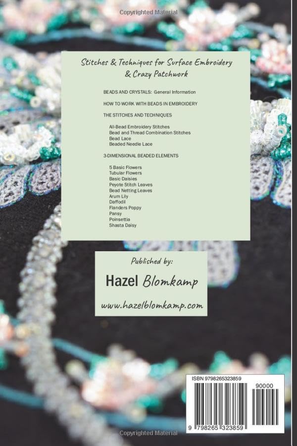 Bead Embroidery: Stitches and Techniques for Surface Embroidery and Crazy Patchwork (Hand Embroidery Techniques from Hazel Blomkamp)