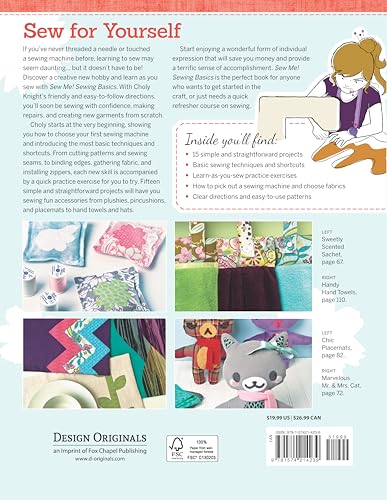 Sew Me! Sewing Basics: Simple Techniques and Projects for First-Time Sewers (Design Originals) Learn to Sew for Beginners with Easy Step-by-Step Projects from Seams to Zippers