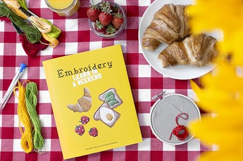 Embroidery: Learn in a Weekend