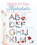 Cross Stitch Alphabets: 14 beautiful designs inspired by the natural world