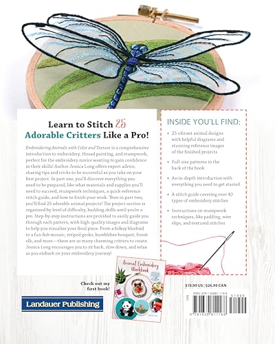 Embroidering Animals with Color and Texture: 25 Cute Critters with Pop-Up Details and Stumpwork (Landauer) Full-Size Embroidery Patterns, Beginner to Advanced Projects, Diagrams, and Step-by-Step