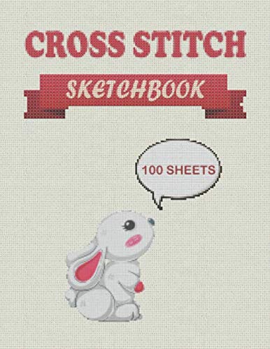 Cross Stitch Sketchbook: Do It Yourself - Cross Stitch Design Book to design your own patterns - Best gift for cross stitchers