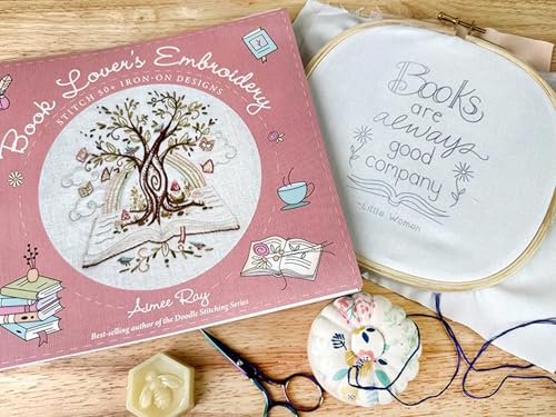 Book Lover's Embroidery: Stitch 50+ Iron-on Designs