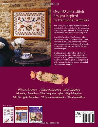 Cross Stitch Antique Style Samplers: Over 30 Cross Stitch Designs Inspired by Traditional Samplers
