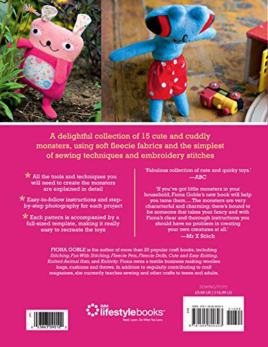 Sew a Monster: 15 Lovable, Easy-To-Make Fleecie Toys (IMM Lifestyle Books) Projects for Unique Stuffed Animals that Kids Love - Simple Sewing Techniques, Embroidery Stitches, and Full-Size Templates
