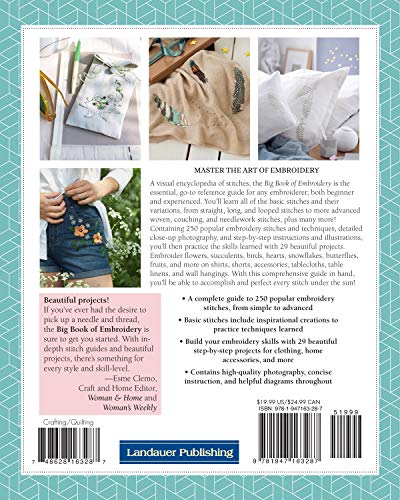 Big Book of Embroidery: 250 Stitches with 29 Creative Projects (Landauer) Essential Techniques, Designs for Decor, Shirts, Linens, and a Stitch Guide to Loop, Straight, Cross, Woven, Split, and More