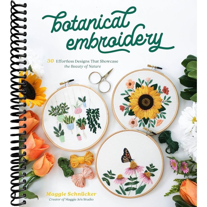 Botanical Embroidery: 30 Effortless Designs That Showcase the Beauty of Nature