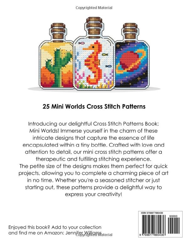 Cross Stitch Patterns Book: Mini Worlds: A Charming Collection of 25 Cross Stitch Patterns of Tiny Worlds in a Bottle!