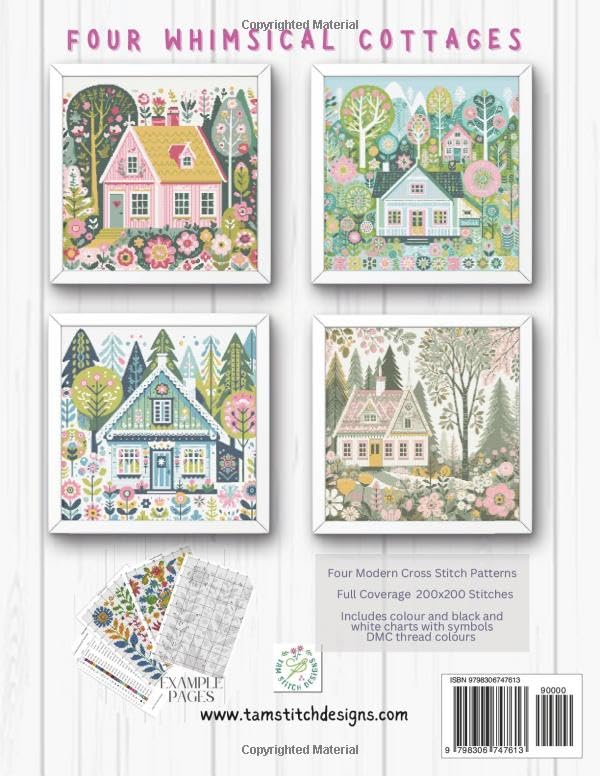 Whimsical Cottages Cross Stitch Patterns: 4 Full Coverage Designs of Pretty Cottages with Flowers and Trees