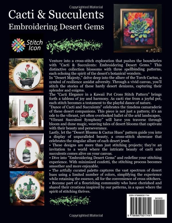Cross Stitch Pattern Book: Cacti and Succulents - Embroidering Desert Gems: Stitching the Desert: Cross Stitch Patterns of Iconic Cacti and Succulents (Stitch Icon Cross Stitch Pattern Books)