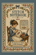 Stitching Notebook 1800: Vintage Schoolgirl Sampler Journal: For Cross Stitch, Embroidery & Antique Needlework Lovers
