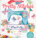 Pretty Stitches: 22 Elegance Cross Stitch Projects